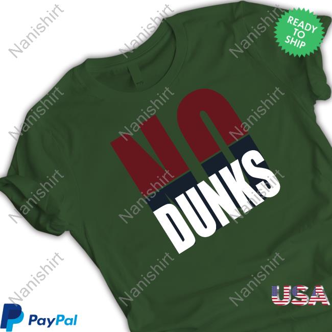 Official No Dunks Tee Shirt