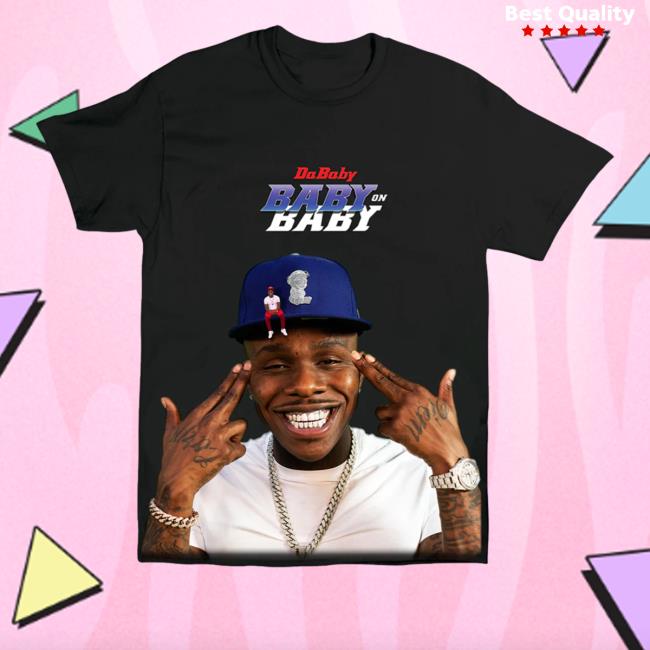 Official Dababy Merch Dababy Baby On Baby T-Shirt
