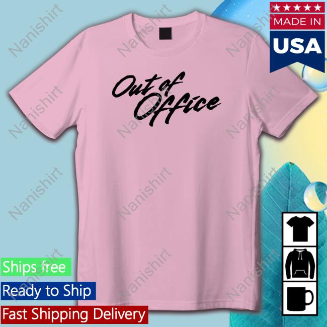 Shitheadsteve Merch Out Of Office Shirts
