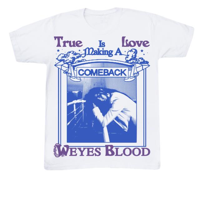 Official True Love Weyes Blood Tee Shirt