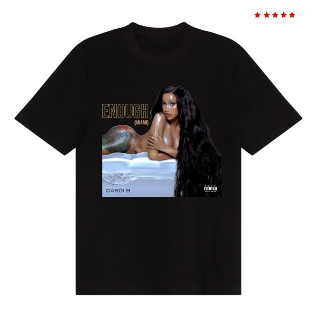 Official Cardi B Store Shop Merch Enough (Miami) Album Poster Tee