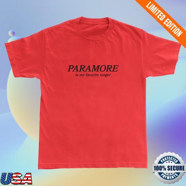 Official Paramore Merch Store Shop Paramore Is My Favorite Singer Tshirt I (Black)