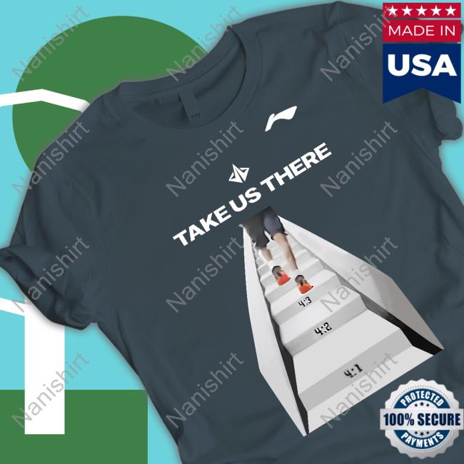 Take Us There Shirt
