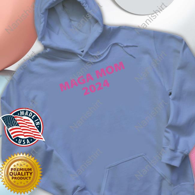 Official Donald J Trump Merch Maga Mom 2024 Shirts