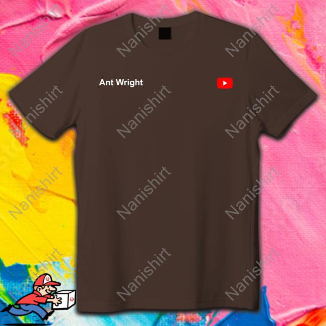 Ant Wright Youtube Shirt