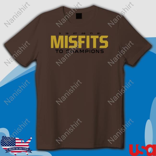 Misfits To Champions Tee Shirt