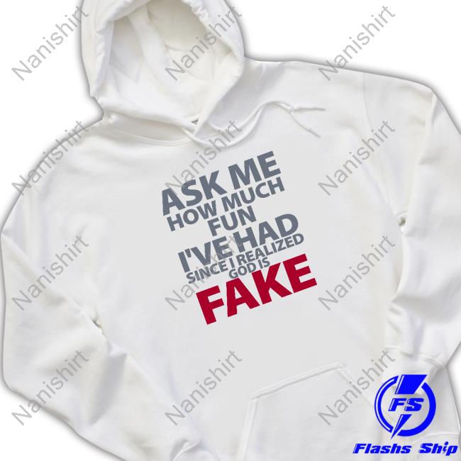 God Is Fake Shirt